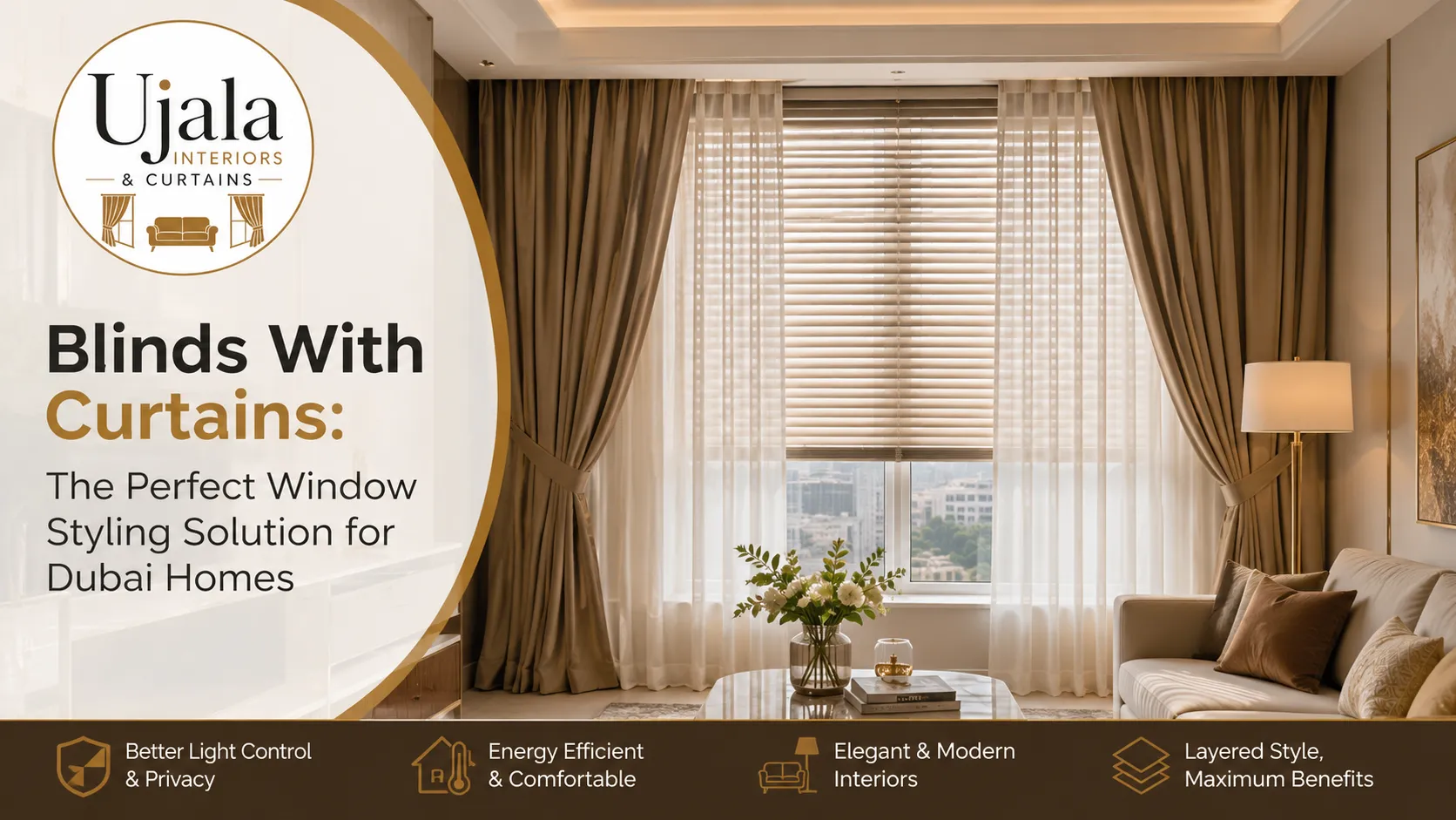 Blinds With Curtains